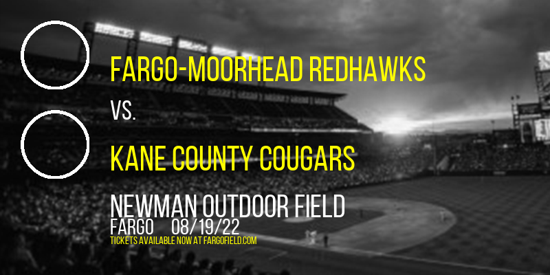 Fargo-Moorhead RedHawks vs. Kane County Cougars [CANCELLED] at Newman Outdoor Field