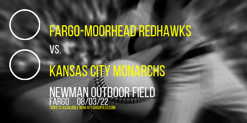 Fargo-Moorhead RedHawks vs. Kansas City Monarchs [CANCELLED] at Newman Outdoor Field
